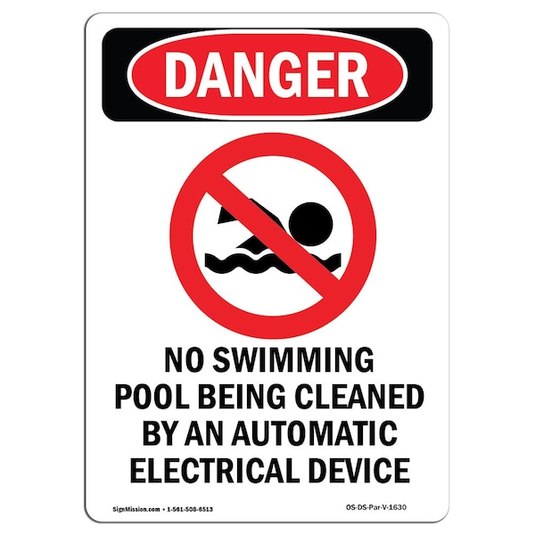 Safety Sign, OSHA Danger, 5" Height, No Swimming Pool Being, Portrait, 10PK